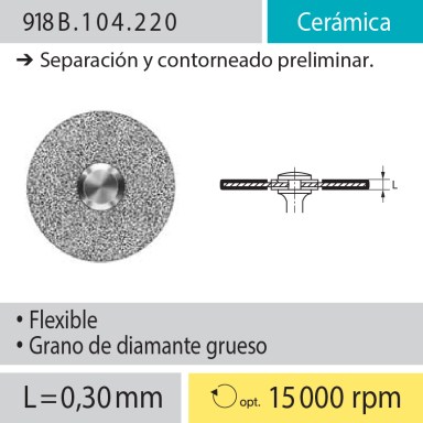 Discos: 918B.104.220 Cerámica, Separación y contorneado preliminar 
