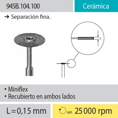 Discos Miniflex: 945B.104.100 Cerámica, Separación fina