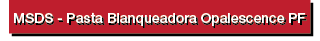 MSDS-Pasta Blanqueadora OpalescencePF-01